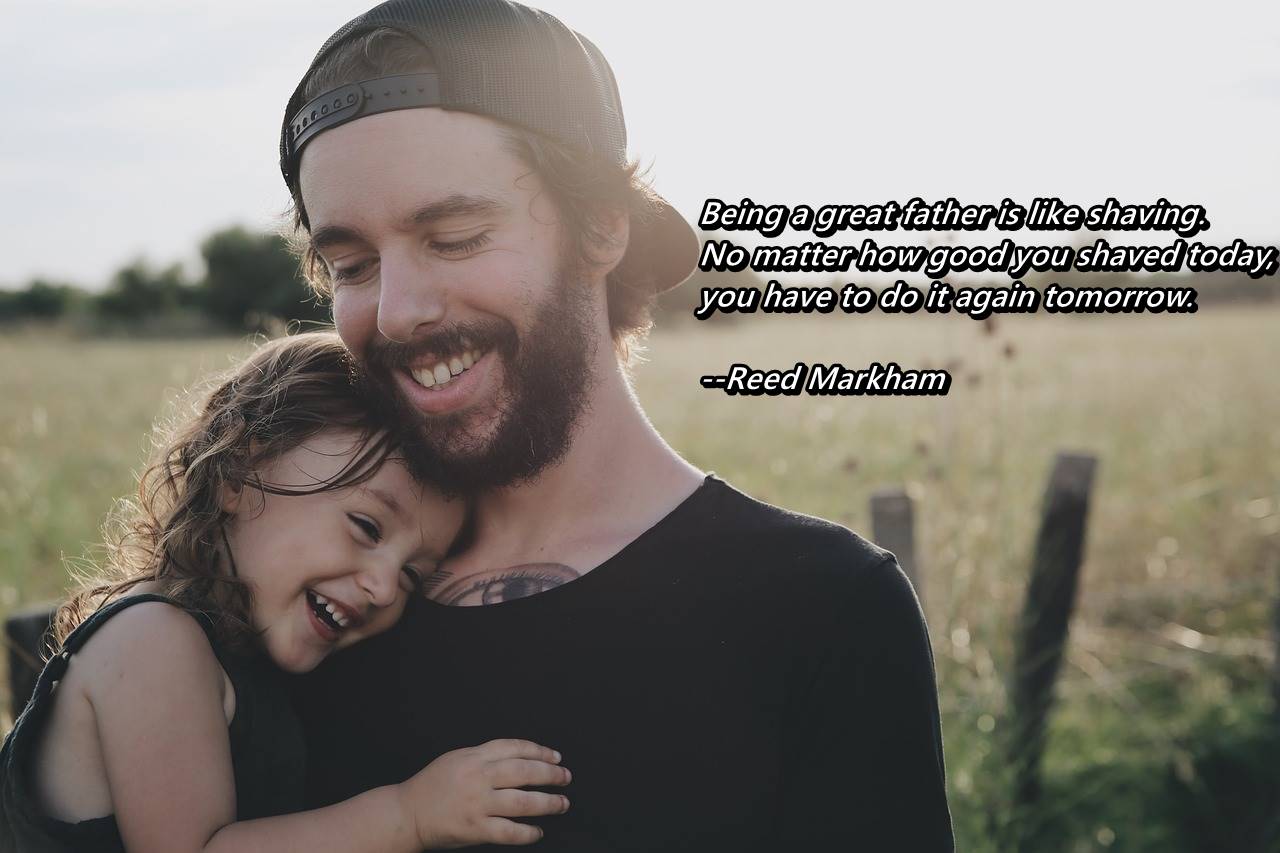 fathers day 2019  ,fathers day images with quotes,fathers day quotes from son,fathers day quotes from daughter,