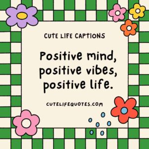 cute life captions, Instagram captions, uplifting captions, happy quotes, positive captions, adorable captions, life quotes, inspirational captions, social media captions, short captions, cute quotes, sweet captions, positive quotes, happiness captions, captions for Instagram, life captions, motivational captions, 100 cute life captions, inspirational captions for life, sweet life captions, adorable Instagram captions, happiness quotes, positive captions for social media, short positive quotes, uplifting quotes for life, Instagram captions for joy, cute short quotes