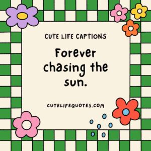 cute life captions, Instagram captions, uplifting captions, happy quotes, positive captions, adorable captions, life quotes, inspirational captions, social media captions, short captions, cute quotes, sweet captions, positive quotes, happiness captions, captions for Instagram, life captions, motivational captions, 100 cute life captions, inspirational captions for life, sweet life captions, adorable Instagram captions, happiness quotes, positive captions for social media, short positive quotes, uplifting quotes for life, Instagram captions for joy, cute short quotes